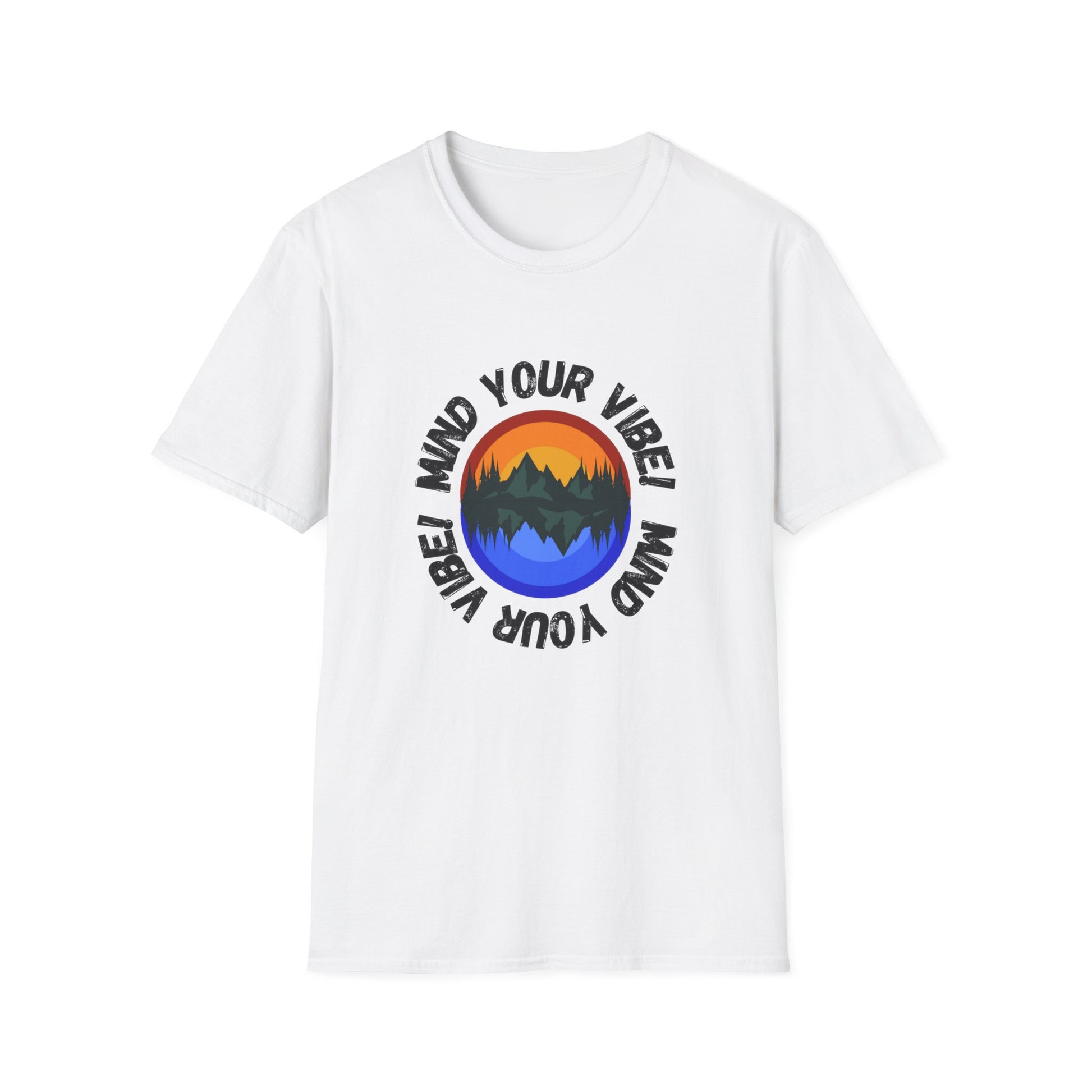 Mind your Vibe! Inspirational tee. 100% soft cotton