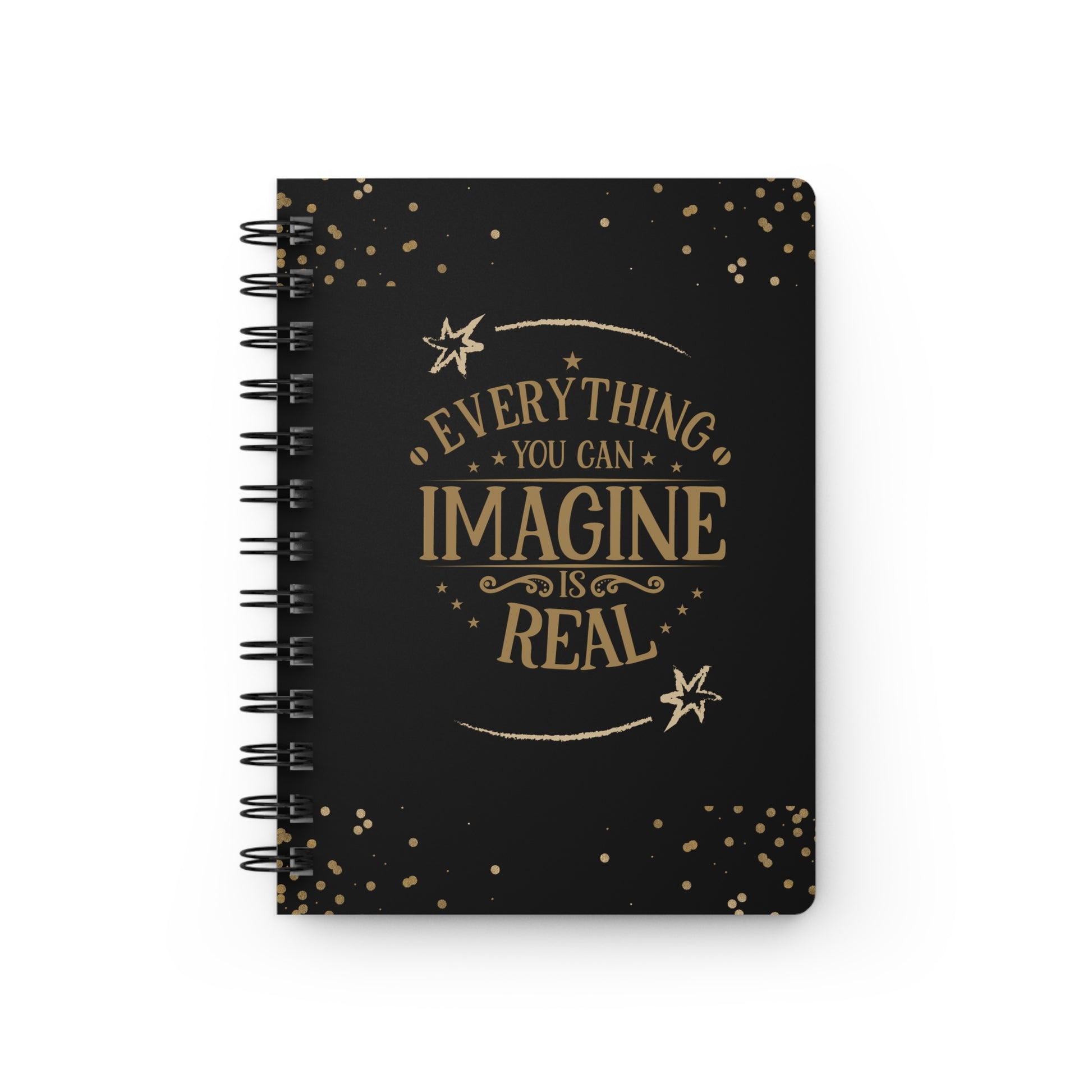 Everything you can Imagine is real, Journal, Notebook, Inspirational journal