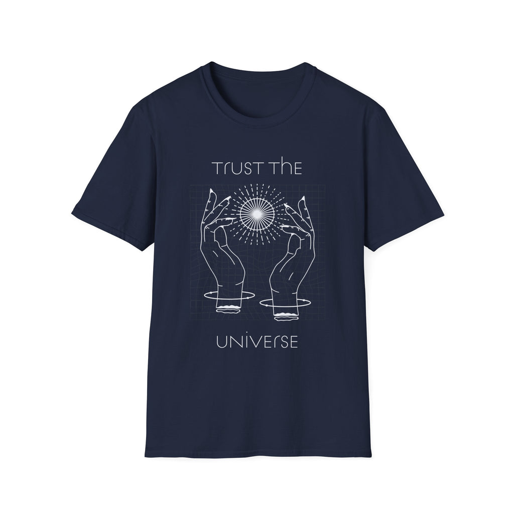 Trust the Universe!. Inspirational tee. 100% soft cotton