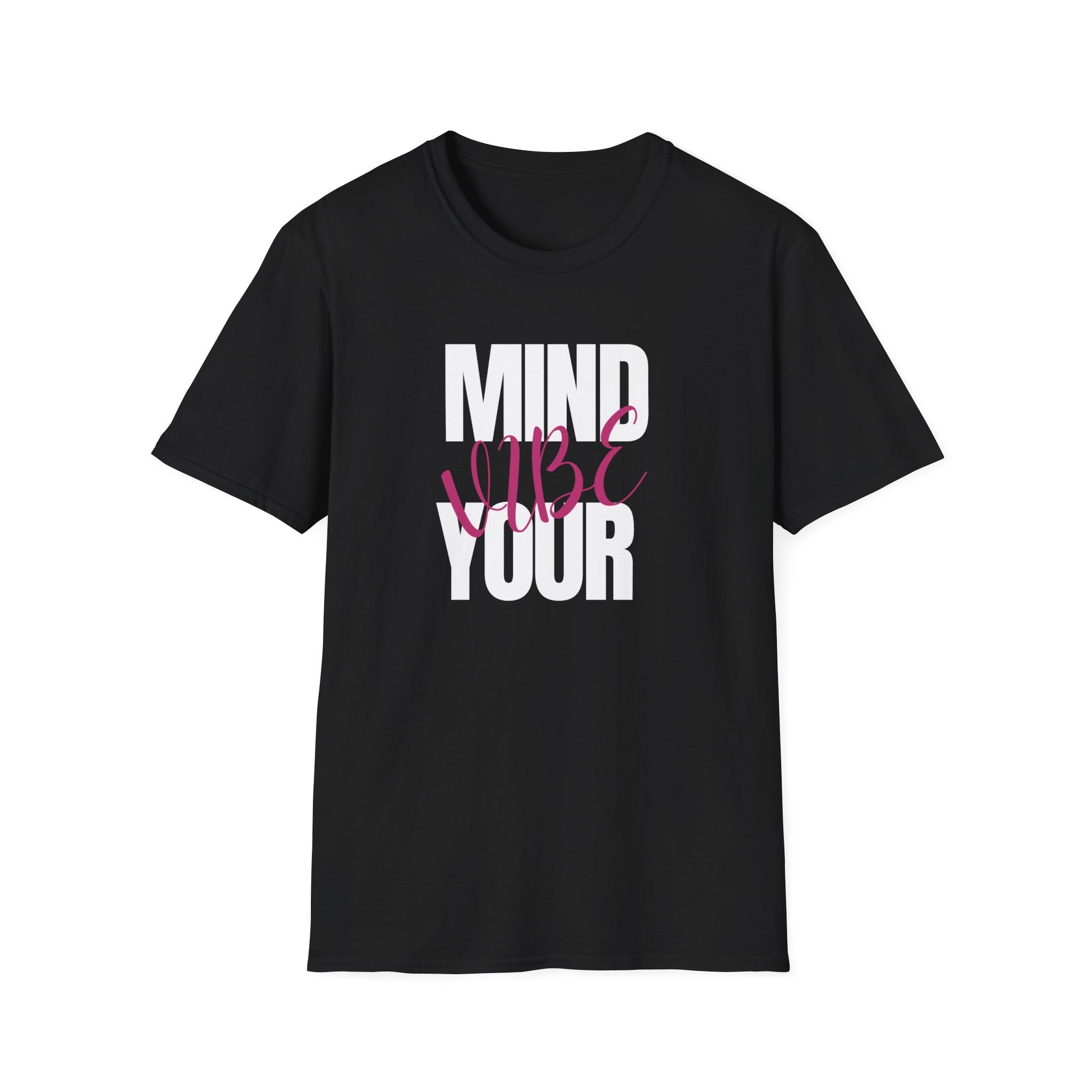 Mind your Vibe! Softstyle T-Shirt
