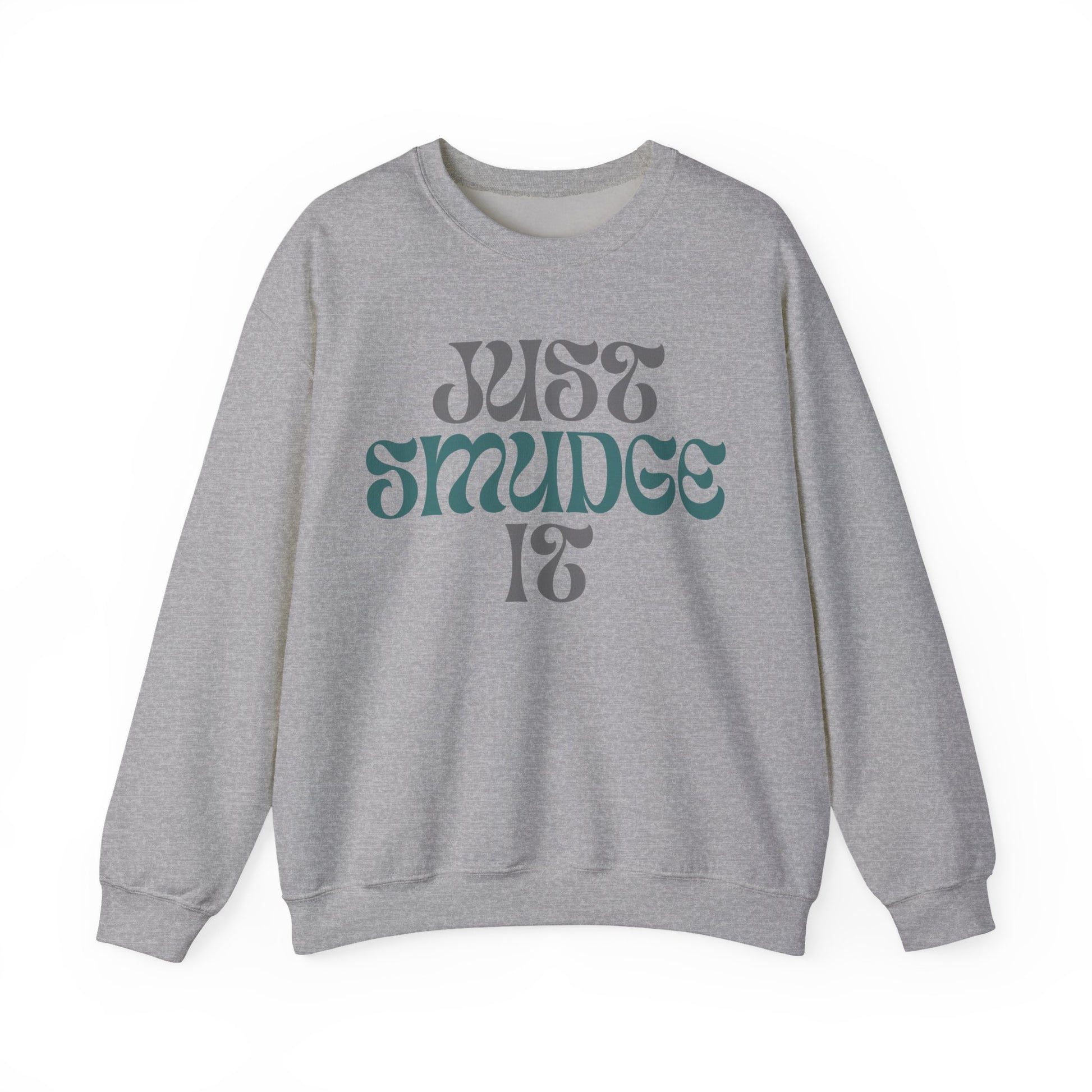 Just Smudge it! Soft crew neck sweatshirt