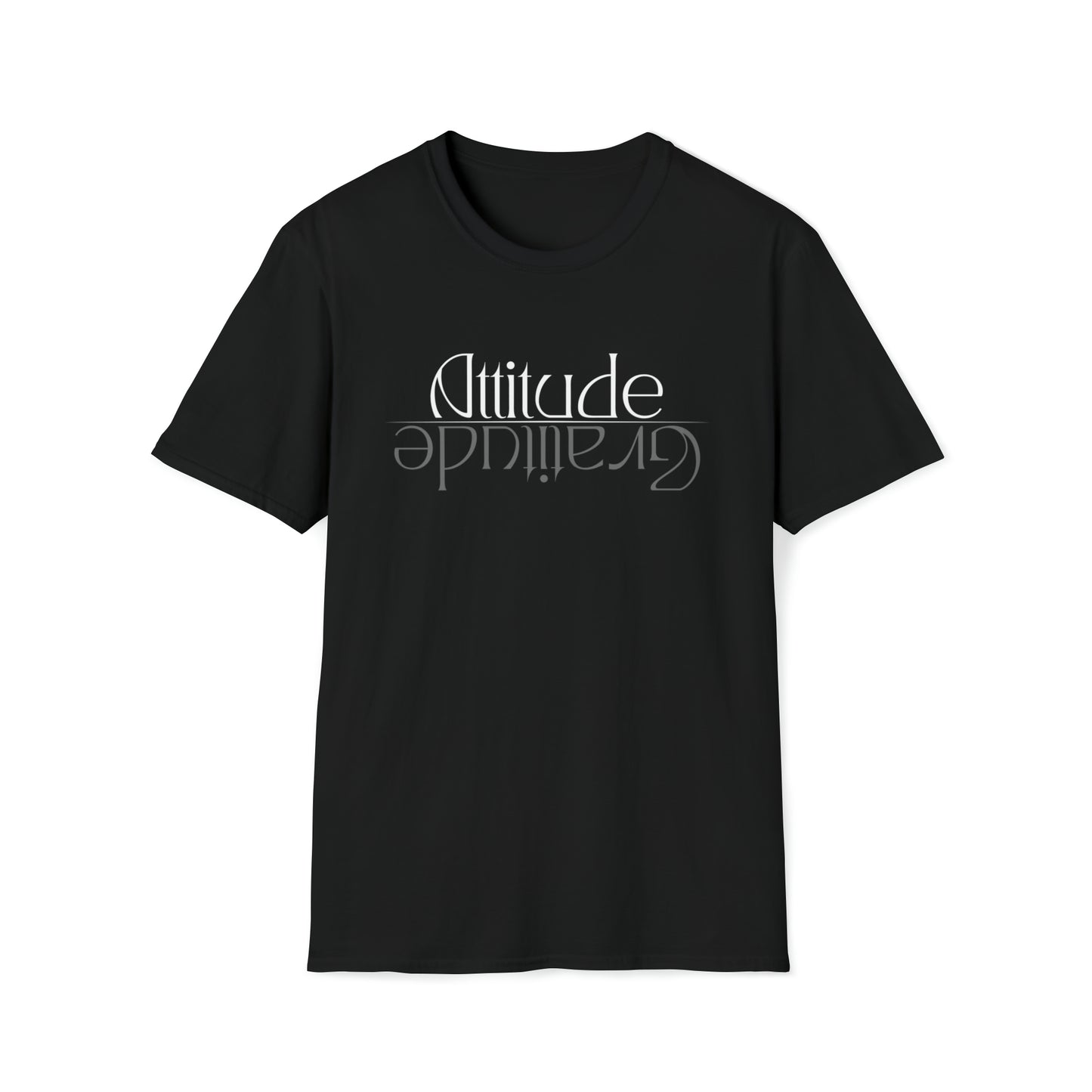 Attitude Gratitude! Soft style T-Shirt
