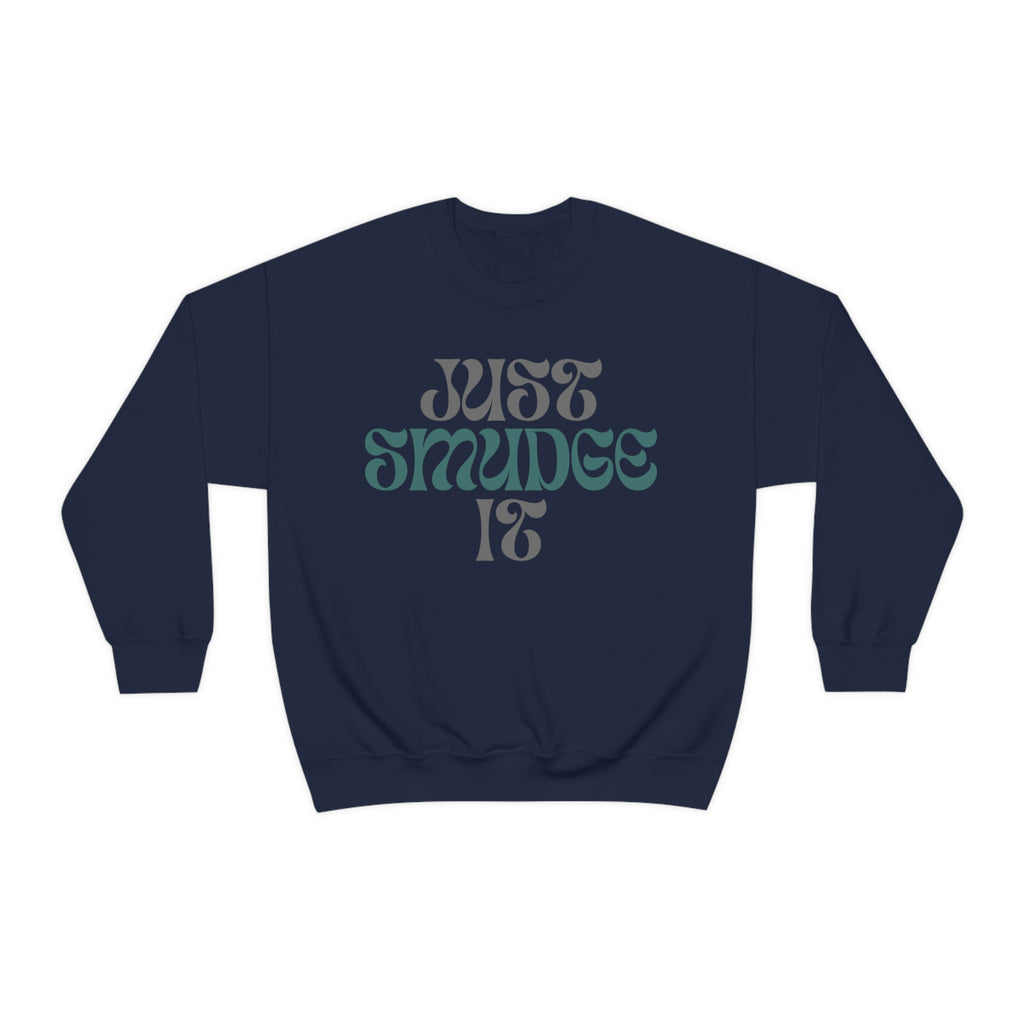 Just Smudge it! Soft crew neck sweatshirt