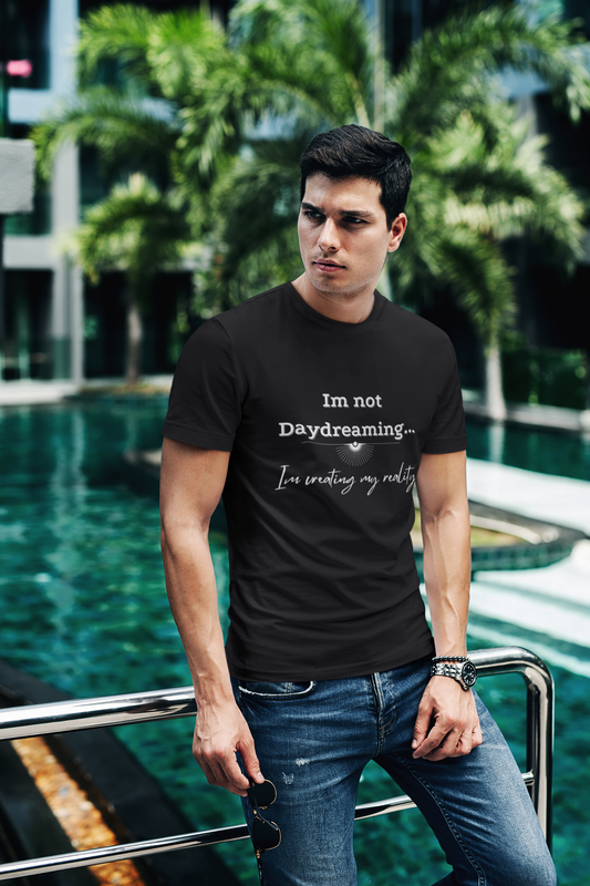 I'm not daydreaming I'm creating my reality! Inspirational jersey t shirt.